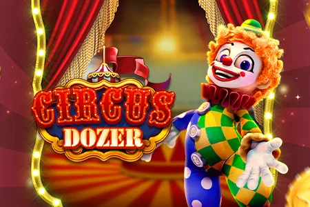 CIRCUS DOZER