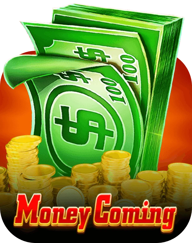 Money Coming