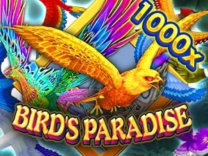 BIRD'S PARADISE