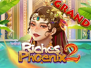 Riches Phoenix 2