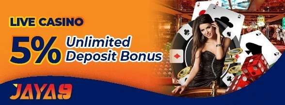 Jaya9 Live Casino 5% Unlimited Deposit Bonus promotion banner